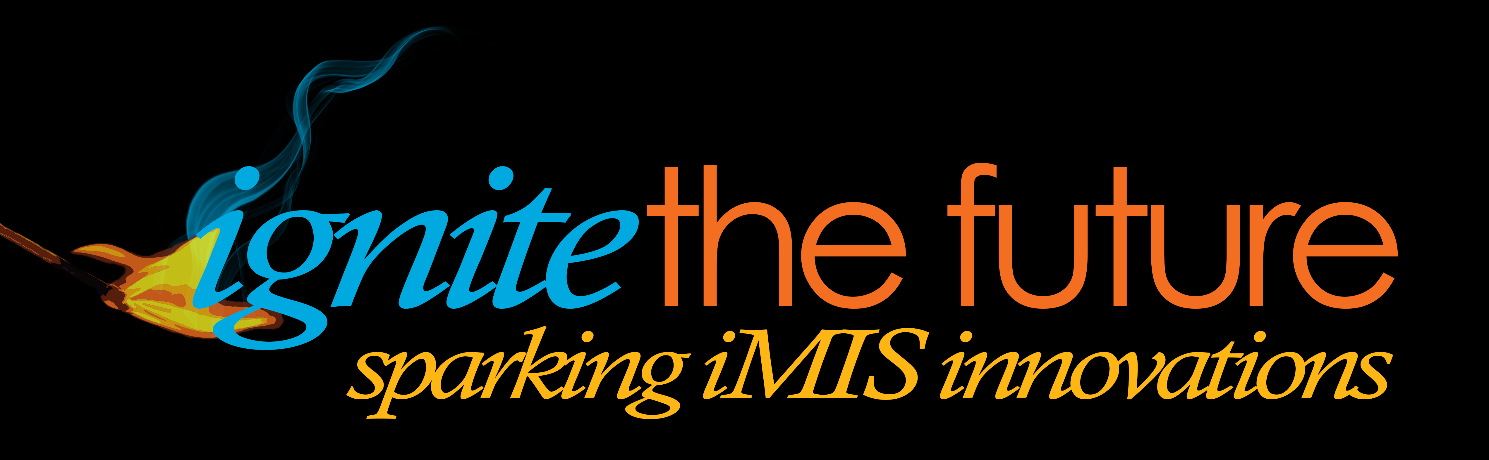 Ignite the Future - Sparking iMIS Innovations